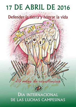 17 de Abril de 2016: Jornada Internacional de Luchas Campesinas