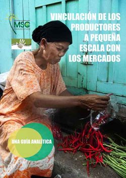 La vinculación de los productores a pequeña escala con los mercados – Guía Analítica