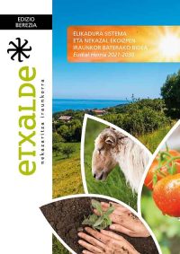 Etxalde. Edición especial: “El camino hacia un sistema alimentario y una producción agraria sostenible en Euskal Herria para la década 2021-2030”