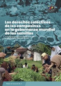 Los derechos colectivos de lxs campesinxs en la gobernanza mundial de las semillas (documento de LVC)