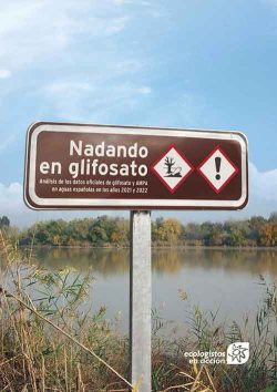 Informe de Ecologistas en Acción: “Nadando en glifosato”
