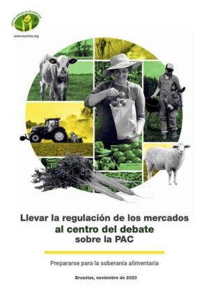 Informe de ECVC: «Llevar la regulación de los mercados al centro del debate sobre la PAC»