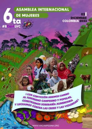 La VI Asamblea de Mujeres de La Vía Campesina se desarrollará en Colombia la primera semana de diciembre