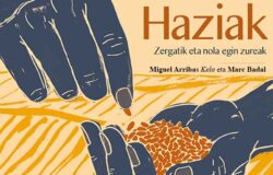 Libro: «Haziak: Zergatik eta nola egin zureak» (Miguel Arribas Kelo y Marc Badal)